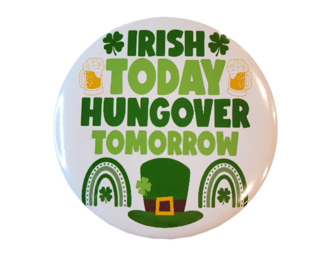 Irish Today Hungover Tomorrow 1